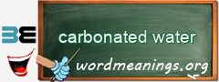 WordMeaning blackboard for carbonated water